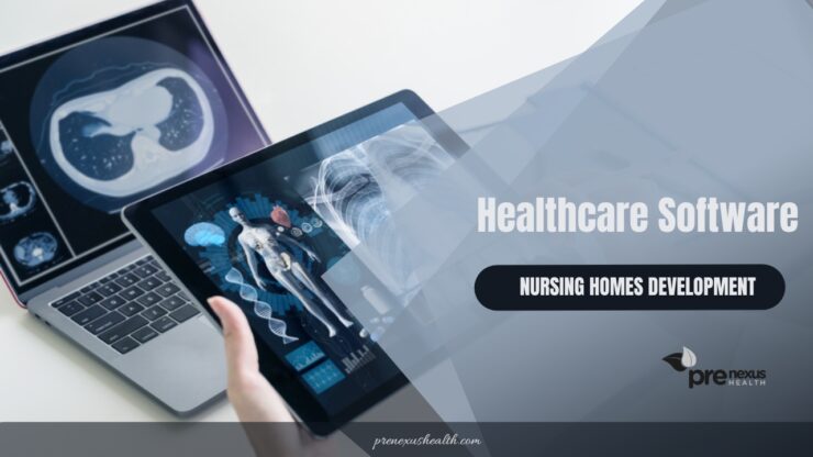 What are the best software for Nursing Homes development